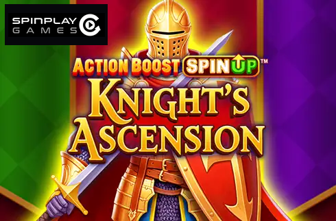 Action Boost SpinUP Knight's Ascension